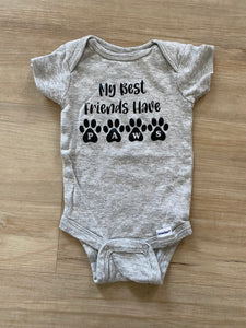 'My Best Friends Have Paws' Onesie, 0-3M