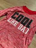 'Cool Like Dad' Long Sleeve, 2T